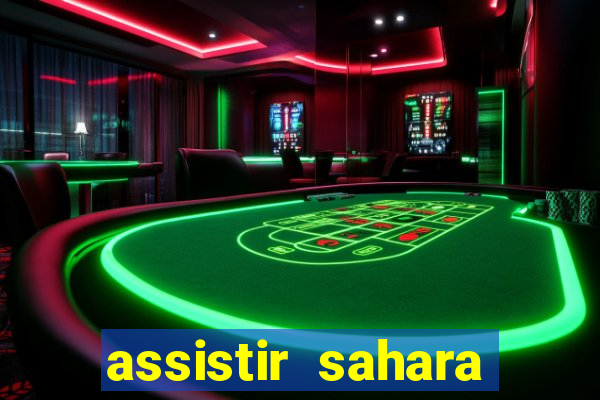 assistir sahara filme de 2005